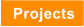 Projects